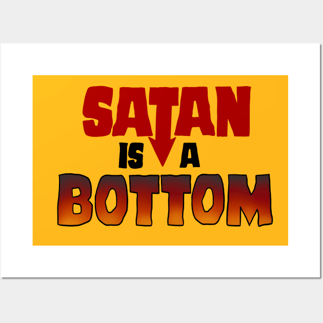 Satan is a Bottom Wall Art by Becca Whitaker